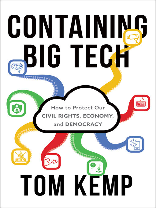 Title details for Containing Big Tech by Tom Kemp - Available